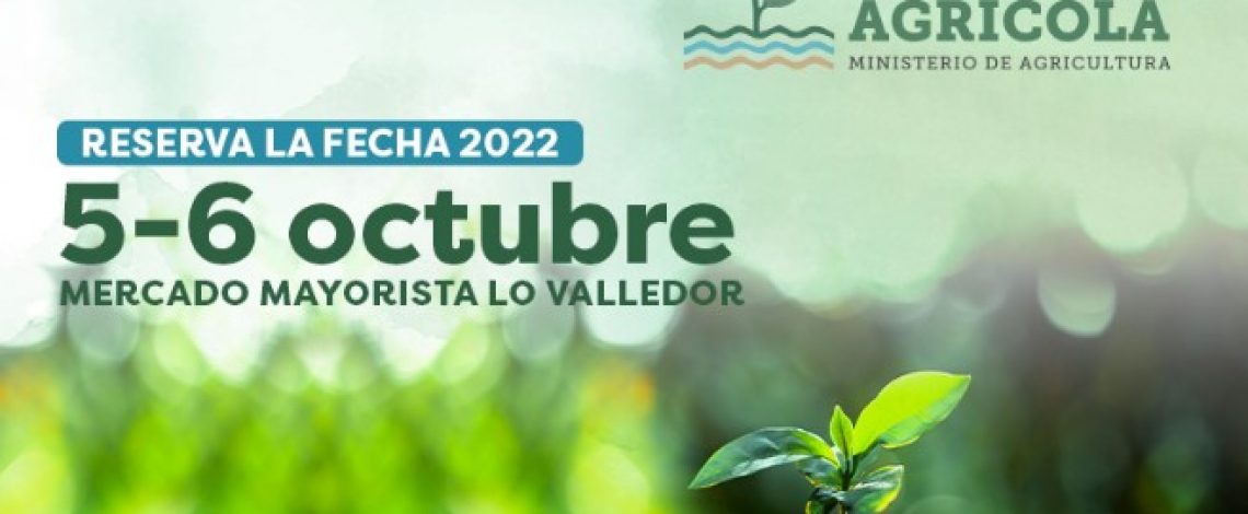 Expo Chile Agrícola anuncia fechas y novedades de su versión 2022