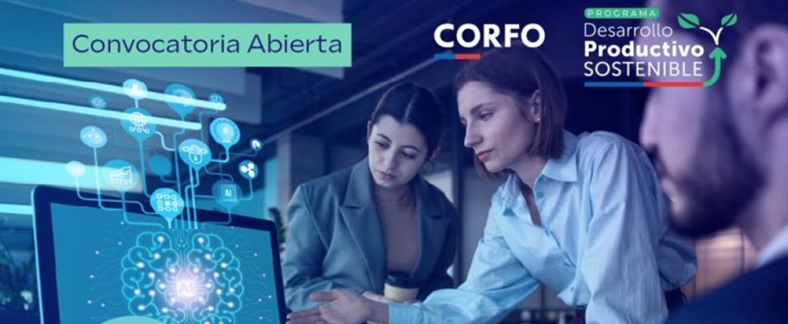Sectores silvoagropecuarios y alimentos, incluidos: Corfo abre convocatoria de Programas Tecnológicos para el uso y adopción de Inteligencia Artificial en la industria chilena